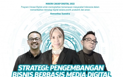 Webinar Literasi Digital Bertema 'Strategi Pengembangan Bisnis Berbasis Media Digital'