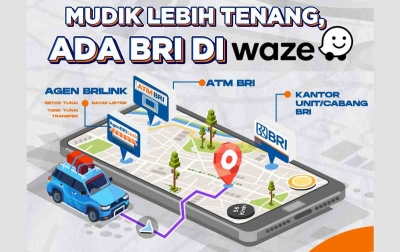Transaksi Mudah Saat Mudik, BRI Gandeng Waze Beri Informasi Lengkap Layanan Perbankan