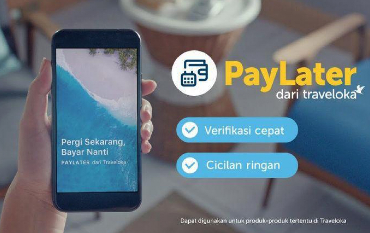 Liburan Hemat dan Nyaman dengan Traveloka PayLater, Ini Dia Keuntungannya!