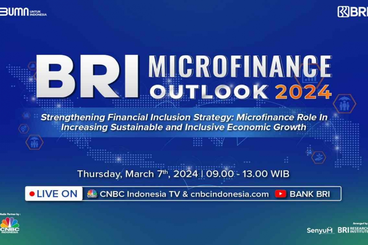 Direktur ADB Hingga Peneliti Harvard University Akan Bicara Soal Inklusi Keuangan di BRI Microfinance Outlook 2024