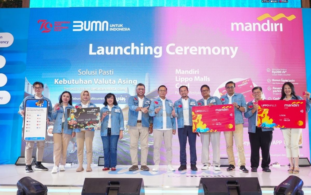 Penuhi Kebutuhan Lifestyle, Bank Mandiri Luncurkan Mandiri Lippo Malls Card dan Solusi Valuta Asing