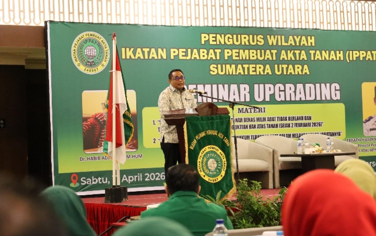 Kakanwil BPN Sumut Sri Pranoto Membuka dan  Beri Arahan dalam Seminar Upgrading IPPAT