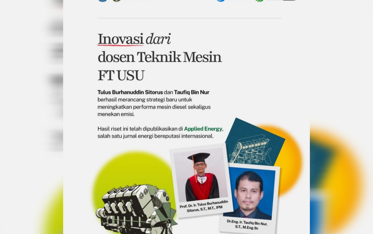 Inovasi Bahan Bakar Ganda dan Nano-Additives: Terobosan Peneliti USU Menuju Mesin Diesel Ramah Lingkungan